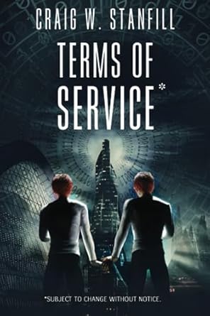 Terms of Service by Craig Stanfill