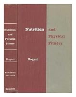 Nutrition and Physical Fitness B0000CKMVU Book Cover