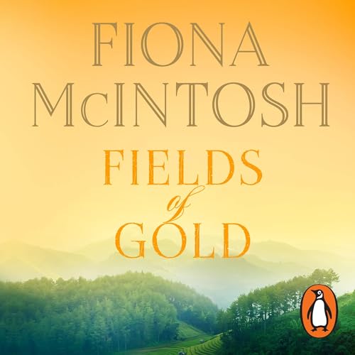 Fields of Gold Audiolibro Por Fiona McIntosh arte de portada
