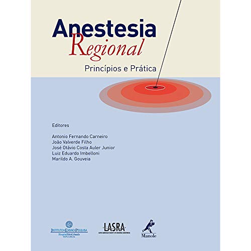 Anestesia regional: Princípios e Prática