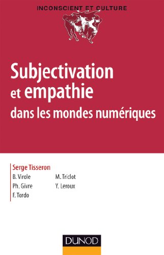 Subjectivation et empathie dans les mondes