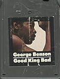 GEORGE BENSON: Good King Bad -14535 8 Track Tape