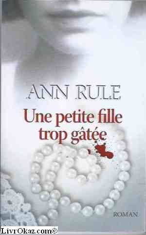 Une petite fille trop gâtée [French] 2298044244 Book Cover