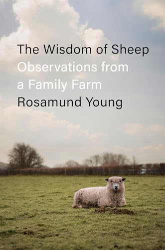 The Wisdom of Sheep: Observations from a Family Farm