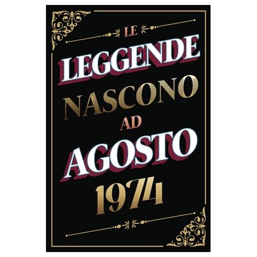 Le Leggende Nascono Ad Agosto 1974: Idea regalo originale e divertente di 49 anni per donne e uomini. Taccuino a righe