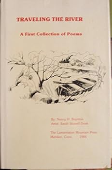 Hardcover Traveling the river: A first collection of poems Book