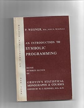 Paperback An Introduction to Symbolic Programming: Being Number Eleven of Griffin's Statistical Monographs and Courses Book