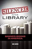 Silenced in the Library: Banned Books in America