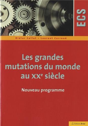 Les grandes mutations du monde au XXe siècle