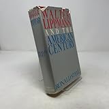 Walter Lippmann and the American Century