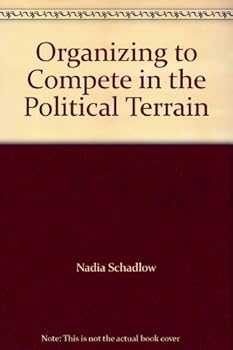 Paperback Organizing to Compete in the Political Terrain Book