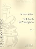 Solobuch für Vibraphon: Band 1. Vibraphon.