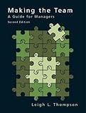 Making the Team: A Guide for Managers