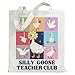 Cute Goose Canvas Tote Bag Gifts for Teacher, Thank You Gifts for Woman, Silly Goose Teacher Club