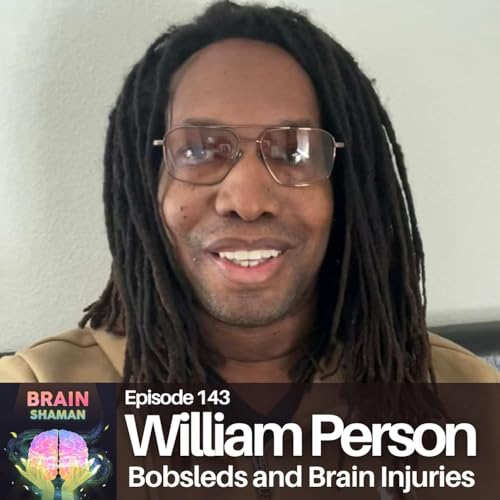 William Person: Bobsleds and Brain Injuries | Episode 143