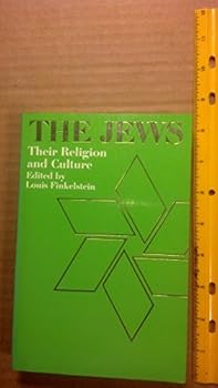 The Jews, Vol. 2: Their Religion and Culture