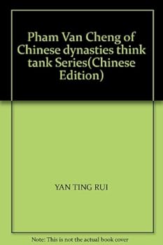 Pham Van Cheng of Chinese dynasties think tank Series