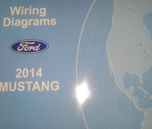 2014 FORD MUSTANG Wiring Electrical DIAGRAM Manual OEM NEW EWD 2014