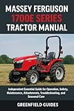 massey ferguson 135 vigneron  Massey Ferguson 1700E Series Tractor Manual (1723E, 1725E, 1735E & 1739E): Independent Essential Guide for Operation, Safety, Maintenance, Attachments, ... and Seasonal Care (English Edition)