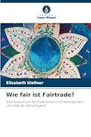 Wie fair ist Fairtrade? (German Edition) 6202419547 Book Cover