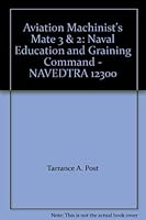 Aviation Machinist's Mate 3 & 2: Naval Education and Graining Command - NAVEDTRA 12300 B005E2YSAM Book Cover