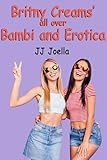 Britny Creams' all over Bambi & Erotica
