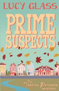Paperback Prime Suspects: A Tabitha Peterson Mystery Book