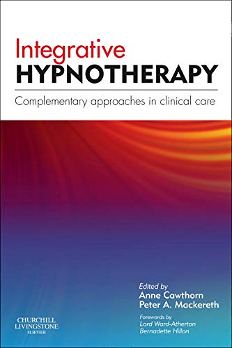 Integrative Hypnotherapy: Complementary approaches in clinical care