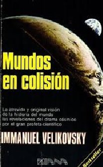 Velikovsky Mundos En Colisión: Immanuel Velikovsky: Amazon.com: Books