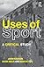 The Uses of Sport