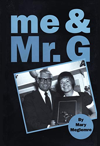 Me and Mr. G (And Other Side Trips)