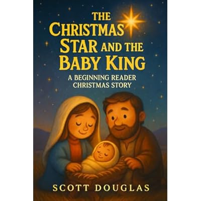 The Christmas Star and the Baby King