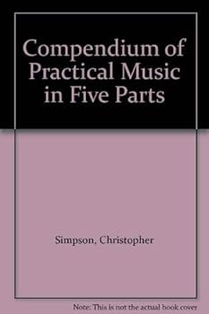 Hardcover A compendium of practical music in five parts Book
