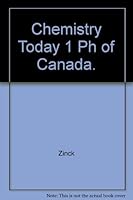 Chemistry Today 1 Ph of Canada. 0131293060 Book Cover