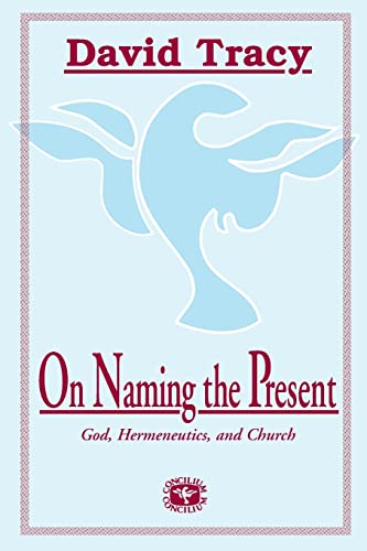 On Naming the Present (Concilium)