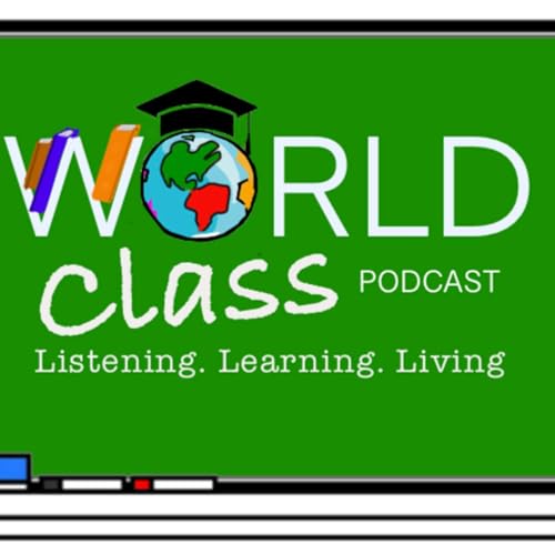 World Class - Listening. Learning. Living cover art