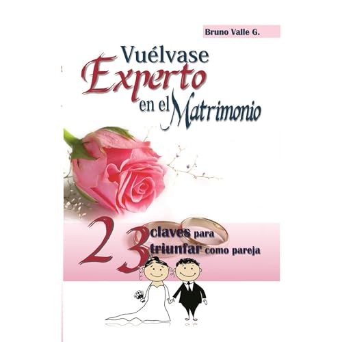 Vuélvase Experto en el Matrimonio Audiolibro Por Bruno Valle G. arte de portada