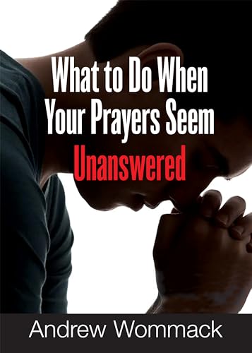 Cover of What to Do When Your Prayers Seem Unanswered International (Gospel Truth Series)
