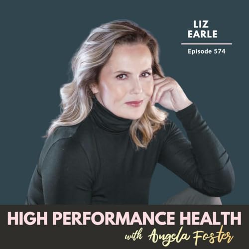 Liz Earle: How to Age Backwards (Light, Water, and Mitochondria for Women in Midlife)