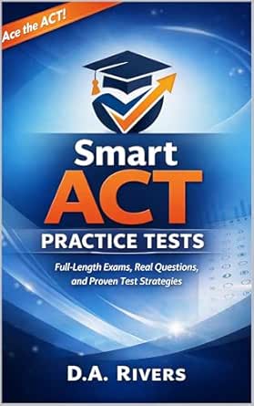Amazon.com: Smart ACT Practice Tests: Full-Length Exams, Real Questions ...