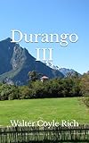  Durango III (The Durango Trilogy, Band 3)