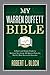 Produktbild My Warren Buffett Bible: A Short and Simple Guide to Rational Investing: 284 Quotes from the World's Most Successful Investor