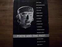 Poets and the Past an Anthology B000Q9LMNE Book Cover