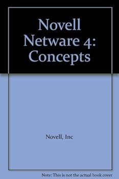 Paperback Novell Netware 4: Concepts Book