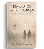 Pins, Pains and Promises
