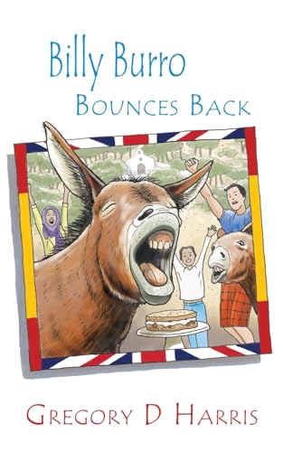 Billy Burro Bounces Back (The Billy Burro Trilogy)