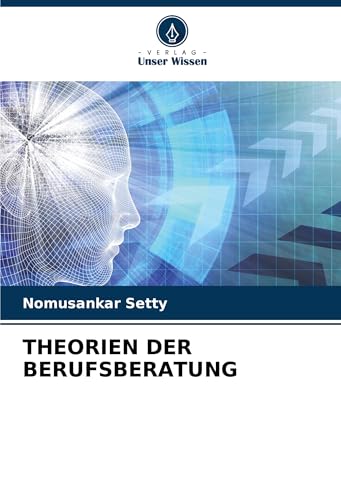 THEORIEN DER BERUFSBERATUNG