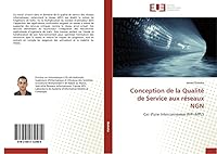 Conception de La Qualita(c) de Service Aux Ra(c)Seaux Ngn 3841732984 Book Cover