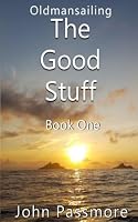The Good Stuff: Book One B0B28N725F Book Cover