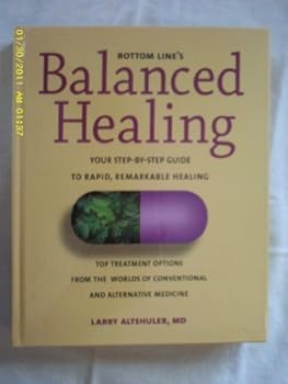 Hardcover Balanced Healing by Larry Altshuler (2004-05-03) Book